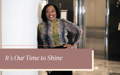 It’s Our Time to Shine